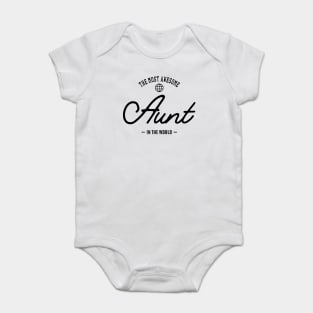 Aunt - The most awesome aunt in the world Baby Bodysuit